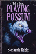 Playing Possum