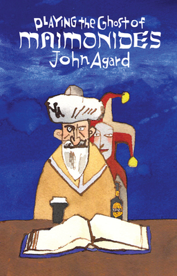 Playing the Ghost of Maimonides - Agard, John