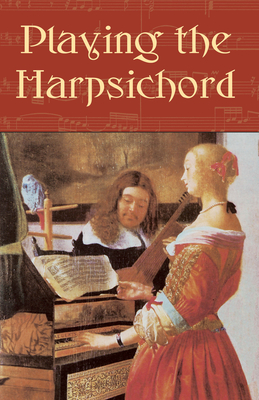 Playing the Harpsichord - Schott, Howard