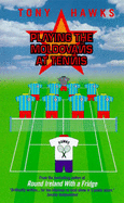 Playing the Moldovans at Tennis