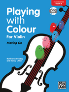 Playing with Colour for Violin, Bk 2: Book & CD