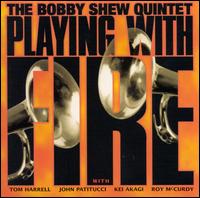 Playing with Fire - Bobby Shew