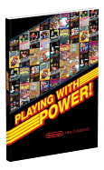 Playing with Power: Nintendo Nes Classics