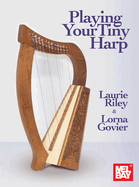 Playing Your Tiny Harp