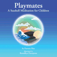 Playmates: A Seashell Meditation for Children