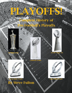 PLAYOFFS! - Complete History of Pro Football's Playoffs