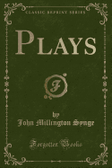 Plays (Classic Reprint)
