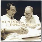 Plays Ennio Morricone - Yo-Yo Ma
