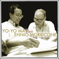 Plays Ennio Morricone - Yo-Yo Ma