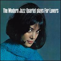 Plays For Lovers - The Modern Jazz Quartet