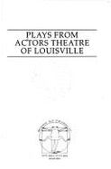 Plays from Actors Theater - Dixon, Michael Bigelow