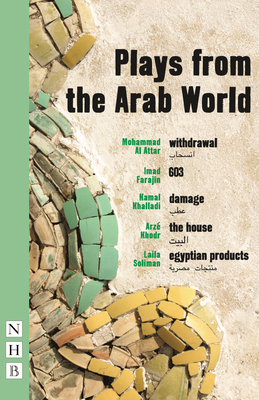 Plays from the Arab World - Dodgson, Elyse (Editor)