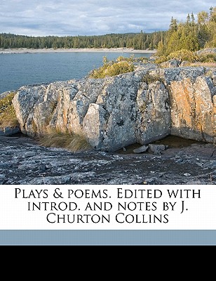 Plays & Poems. Edited with Introd. and Notes by J. Churton Collins Volume 2 - Greene, Robert