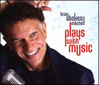 Plays with Music - Brian Stokes Mitchell