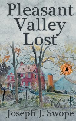 Pleasant Valley Lost - Swope, Joseph J
