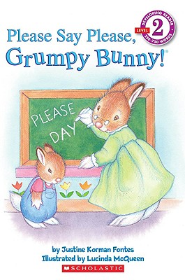 Please Say Please, Grumpy Bunny! - Fontes, Justine Korman