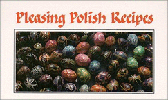 Pleasing Polish Recipes - Nowakowski, Jacek, and Nowakowski, Malgorzata (Editor)