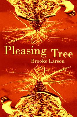 Pleasing Tree - Larson, Brooke