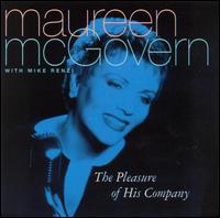 Pleasure of His Company - Maureen McGovern