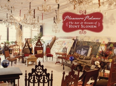 Pleasure Palaces: The Art and Homes of Hunt Slonem - Katz, Vincent
