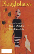 Ploughshares Spring, 1998: Stories & Poems Edited by Stuart Dabek & Jane Hirshfield, Vol. 24 - Dybek, Stuart (Editor), and Hirshfield, Jane (Editor)