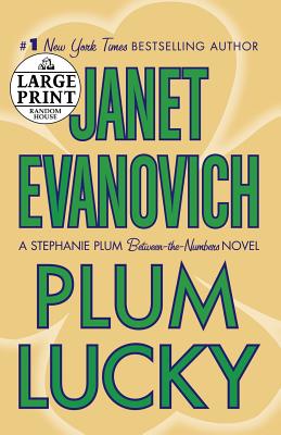 Plum Lucky - Evanovich, Janet