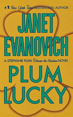 Plum Lucky - Evanovich, Janet