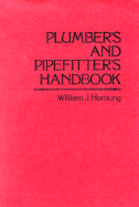 Plumbers and Pipefitters Handbook