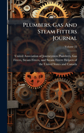 Plumbers, Gas And Steam Fitters Journal