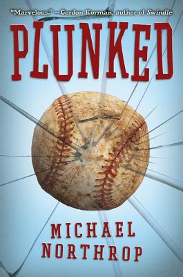 Plunked - Northrop, Michael