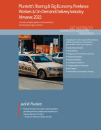 Plunkett's Sharing & Gig Economy, Freelance Workers & On-Demand Delivery Industry Almanac 2022: Sharing & Gig Economy, Freelance Workers & On-Demand Delivery Industry Market Research, Statistics, Trends and Leading Companies