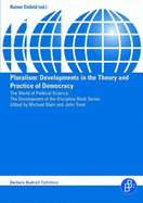 Pluralism: Developments in the Theory and Practice of Democracy