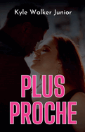 Plus proche