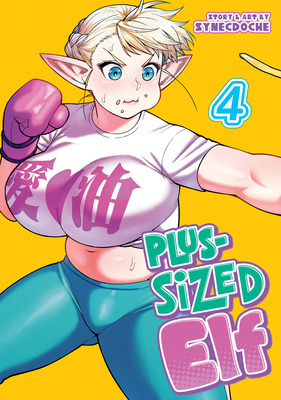 Plus-Sized Elf Vol. 4 (Rerelease) - Synecdoche