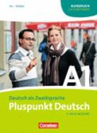 Pluspunkt Deutsch: Kursbuch A1 and Arbeitsbuch A1 Pack