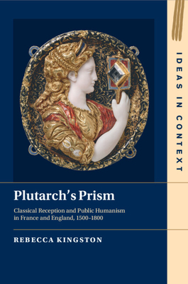Plutarch's Prism - Kingston, Rebecca