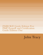 Pmbok(r) Guide Edition Five Pmp Exam(r) and Certification Guide Edition One
