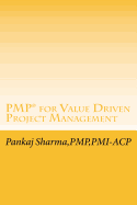 PMP for Value Driven Project Management: Based on PMBOK 5th Edition