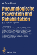 Pneumologische Prvention Und Rehabilitation: Ziele -- Methoden -- Ergebnisse