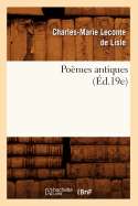 Pomes Antiques (d.19e)