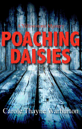 Poaching Daisies