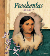 Pocahontas, 1595-1617 - Sonneborn, Liz