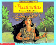 Pocahontas: Princess of the River Tribes - Bolognese, Raphael, and Bolognese, Elaine, and Bolognese, Don