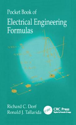 Pocket Book of Electrical Engineering Formulas - Dorf, Richard C.