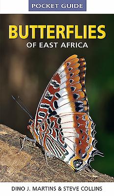 Pocket Guide Butterflies of East Africa - Martins, Dino J.