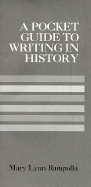 Pocket Guide for Writing History - Rampolla, Mary Lynn