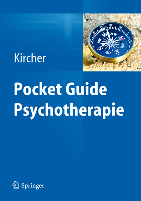 Pocket Guide Psychotherapie - Kircher, Tilo (Editor), and Mehl, Stephanie