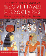 Pocket Guide to Egyptian Hieroglyphs - Parkinson, Richard