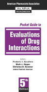 Pocket Guide to Evaluation of Drug Interactions - Zucchero, Frederic J, and Hogan, Mark J, and Sommer, Christine D