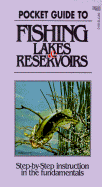 Pocket Guide to Fishing Lakes & Reservoirs - Stackpole Books, and Derussy, W Cary